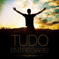 Cover Tudo Entregarei   Aluno (eBook, ePUB)