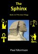 The Sphinx - Book 2 of The Giza Trilogy... - Bild 1