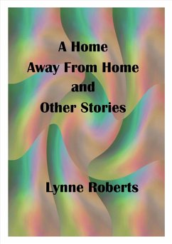Cover A Home Away From Home and Other Stories (eBook, ePUB)