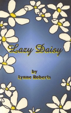 Lazy Daisy (eBook, ePUB) - Roberts, Lynne