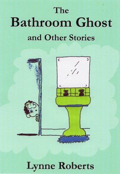 Cover The Bathroom Ghost and Other Stories (eBook, ePUB)