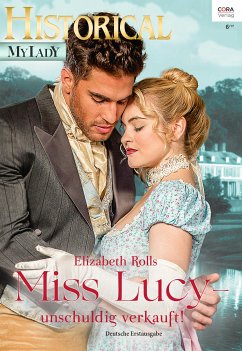 Miss Lucy - unschuldig verkauft! (eBook, ePUB) - Rolls, Elizabeth