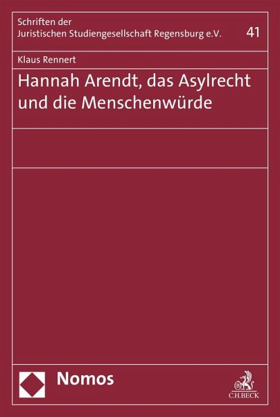 Hannah Arendt, das Asylrecht und die Menschenwürde (eBook, PDF) Hannah Arendt, das Asylrecht und die Menschenwürde (eBook, PDF)