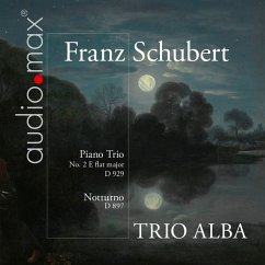 Klaviertrio 2 D 929/Notturno D 897 - Trio Alba