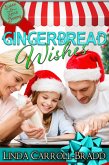 Gingerbread Wishes, book 1 (Sugar & Spice Bakery) (eBook, ePUB)