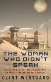 The Woman Who Didn't Speak (eBook, ePUB) The Woman Who Didn't Speak (eBook, ePUB)