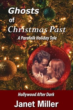 Ghosts Of Christmas Past (Hollywood After Dark, #4) (eBook, ePUB) - Miller, Janet