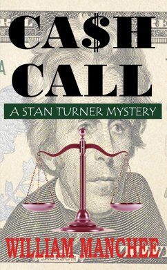Cover Cash Call, A Stan Turner Mystery Vol 5 (The Stan Turner Mysteries, #5) (eBook, ePUB)