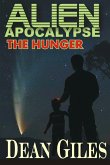 Alien Apocalypse - The Hunger (eBook, ePUB)