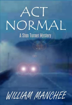 Cover Act Normal, A Stan Turner Mystery Vol 9 (Tarizon, #3) (eBook, ePUB)