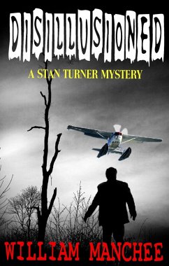 Cover Disillusioned, A Stan Turner Mystery Vol 2 (The Stan Turner Mysteries, #2) (eBook, ePUB)
