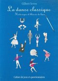 La danse classique : Historique et theorie de base (eBook, PDF)