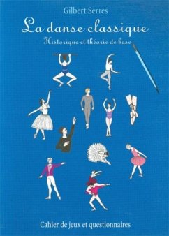 Cover La danse classique : Historique et theorie de base (eBook, PDF)