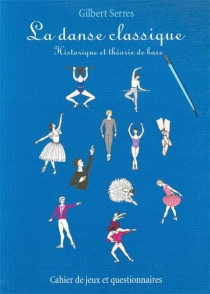 La danse classique : Historique et theorie de base (eBook, PDF)
