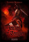Die Templer im Schatten 1: Im Zeichen der Templer (eBook, ePUB)