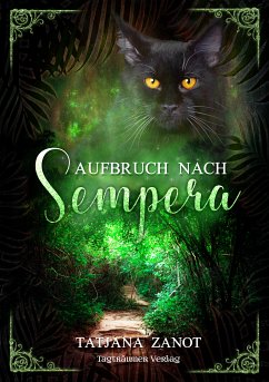 Aufbruch nach Sempera (eBook, ePUB) - Zanot, Tatjana