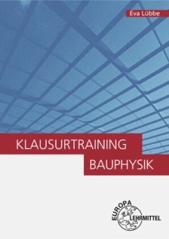 Klausurtraining Bauphysik - Lübbe, Eva