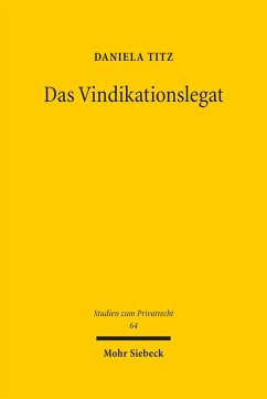 Das Vindikationslegat (eBook, PDF) - Titz, Daniela