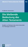 Die bleibende Bedeutung des Alten Testaments (eBook, PDF)