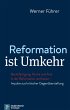 Reformation ist Umkehr (eBook, PDF) - Bild 1