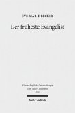 Der früheste Evangelist (eBook, PDF)