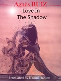 Love in the Shadow (eBook, ePUB)