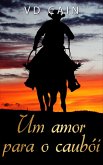 Um amor para o caubói (eBook, ePUB)
