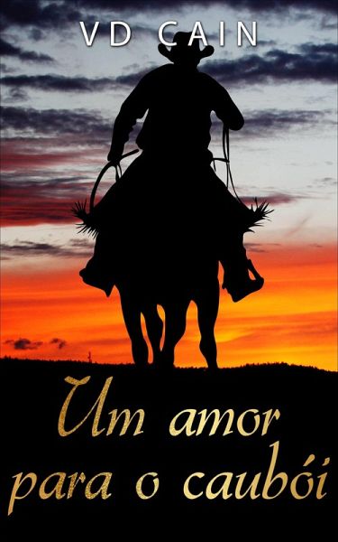 Um amor para o caubói (eBook, ePUB)