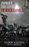 Improve The Level Of Your Game (eBook, ePUB) Improve The Level Of Your Game (eBook, ePUB)