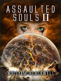 Assaulted Souls II (Assaulted Souls Trilogy, #2) (eBook, ePUB)