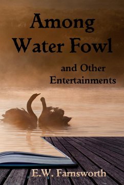 Cover Among Water Fowl and Other Entertainments (eBook, ePUB)