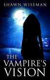 The Vampire's Vision (Psychics vs. Vampires, #1) (eBook, ePUB)