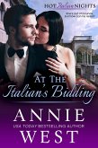 At The Italian's Bidding (Hot Italian Nights, #5) (eBook, ePUB)