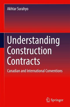Understanding Construction Contracts - Surahyo, Akhtar