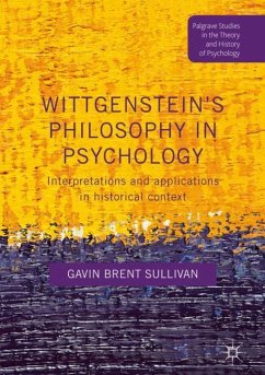 Wittgenstein¿s Philosophy in Psychology - Sullivan, Gavin Brent