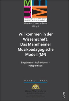 Willkommen in der Wissenschaft: Das Mannheimer Musikpädagogische Modell (M3)