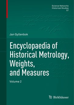 Encyclopaedia of Historical Metrology, Weights, and Measures - Gyllenbok, Jan