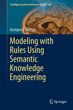 Modeling with Rules Using Semantic Knowledge Engineering - Nalepa, Grzegorz J.