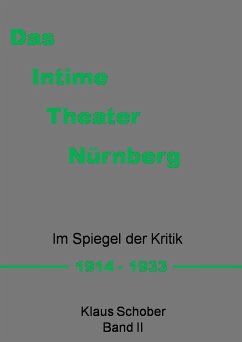 Das Intime Theater Nürnberg - Schober, Klaus
