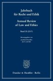 Jahrbuch für Recht und Ethik / Annual Review of Law and Ethics. / Jahrbuch für Recht und Ethik. Annual Review of Law and Ethics 25