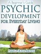 Psychic Development For Everyday... - Bild 1