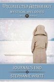 Journal's End (Uncollected Anthology: Mystical Melodies, #13) (eBook, ePUB)