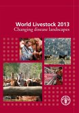 World Livestock 2013: Changing Disease Landscapes (eBook, ePUB) World Livestock 2013: Changing Disease Landscapes (eBook, ePUB)