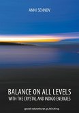 Balance on All Levels with the Crystal and Indigo Energies (eBook, ePUB)