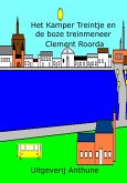 Het Kamper Treintje en de boze treinmeneer (eBook, ePUB)