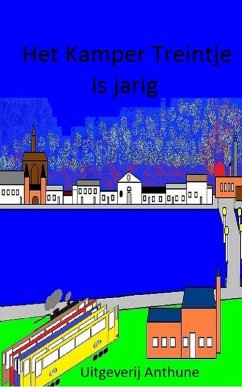 Het Kamper Treintje is jarig (eBook, ePUB) - Roorda, Clement