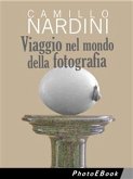 Viaggio nel mondo della fotografia (eBook, ePUB)