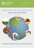 Regional Overview of Food Insecurity. Asia and the Pacific (eBook, ePUB) Regional Overview of Food Insecurity. Asia and the Pacific (eBook, ePUB)