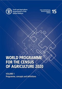 World Programme for the Census of Agriculture 2020, Volume I: Programme, Concepts and Definitions (eBook, ePUB) - FAOoftheUN
