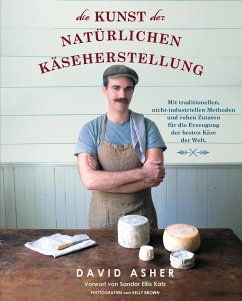 Die Kunst der natürlichen Käseherstellung (eBook, ePUB) - Asher, David